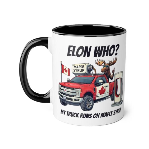 Elon Who? Maple Syrup Powered Truck Mug 🇨🇦🚛🍁 - Image 3