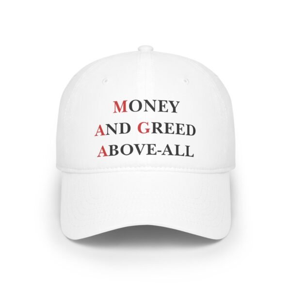 💰 Money and Greed Above All  💸 Official Cap of the Elite – Because Profits Matter More 🏦 - Image 4
