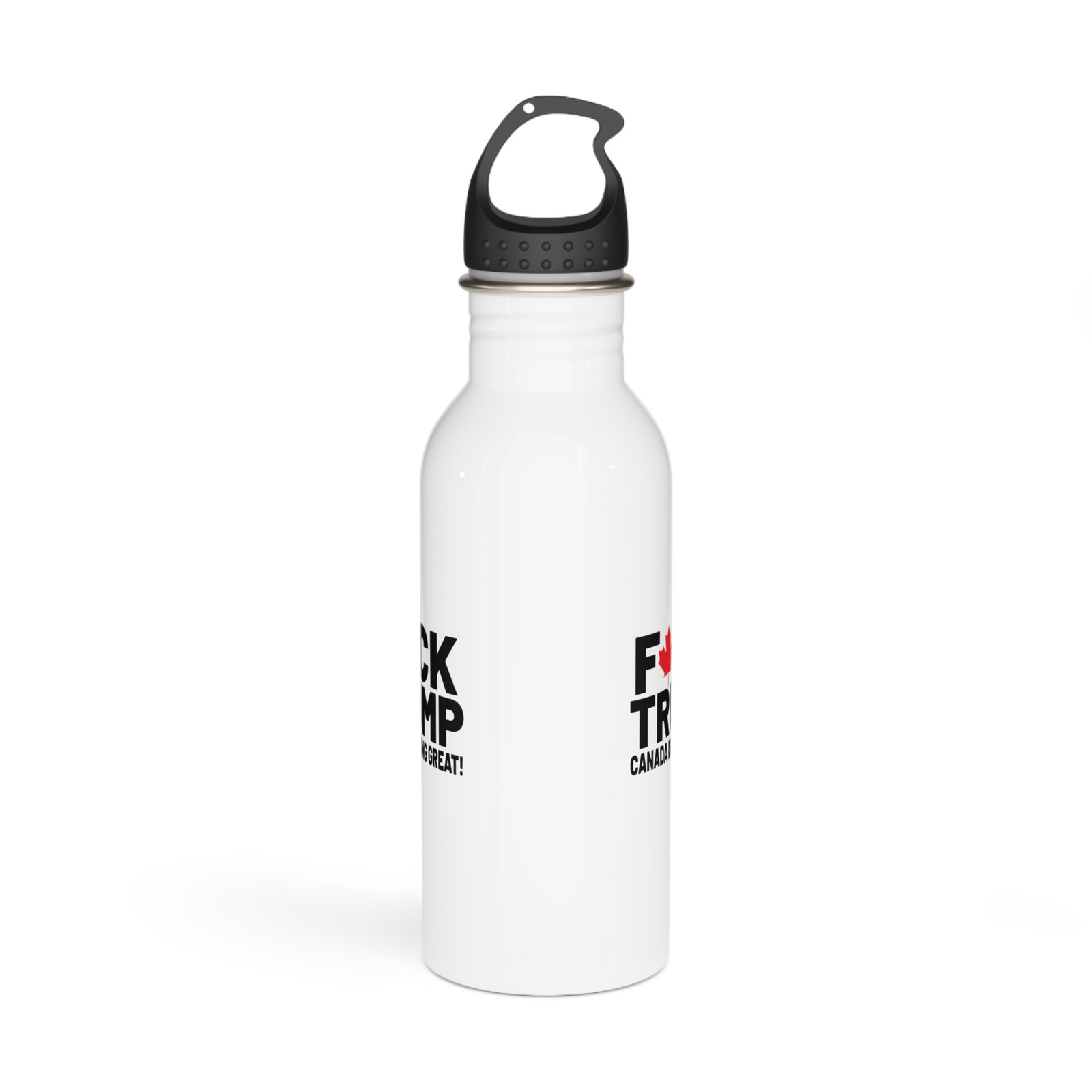 F*ck Trump! Canada Is Doing Great Stainless Steel Water Bottle - Motivational Fitness Bottle - Image 3