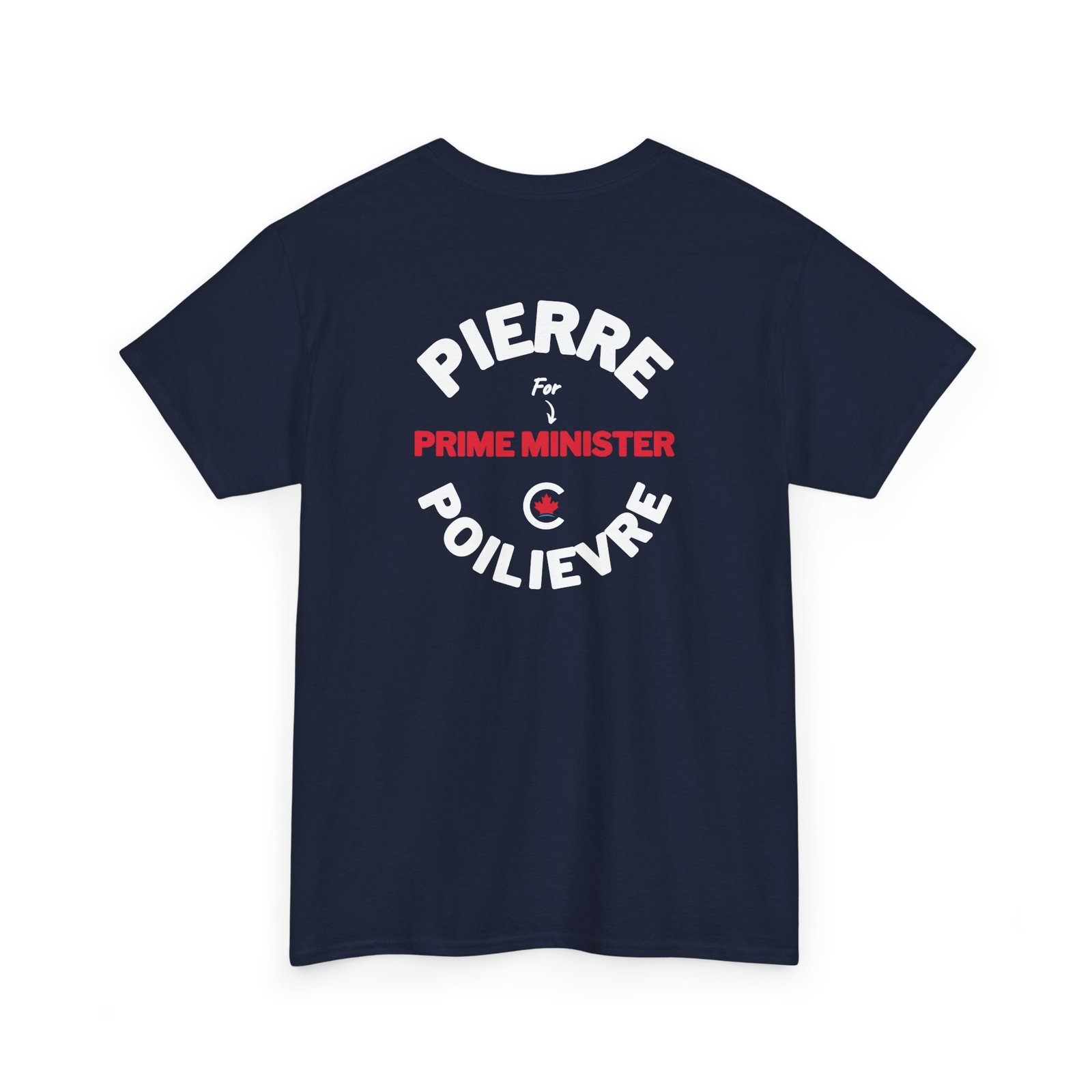 Canada First T-Shirt  Support Pierre Poilievre for Prime Minister - Image 2