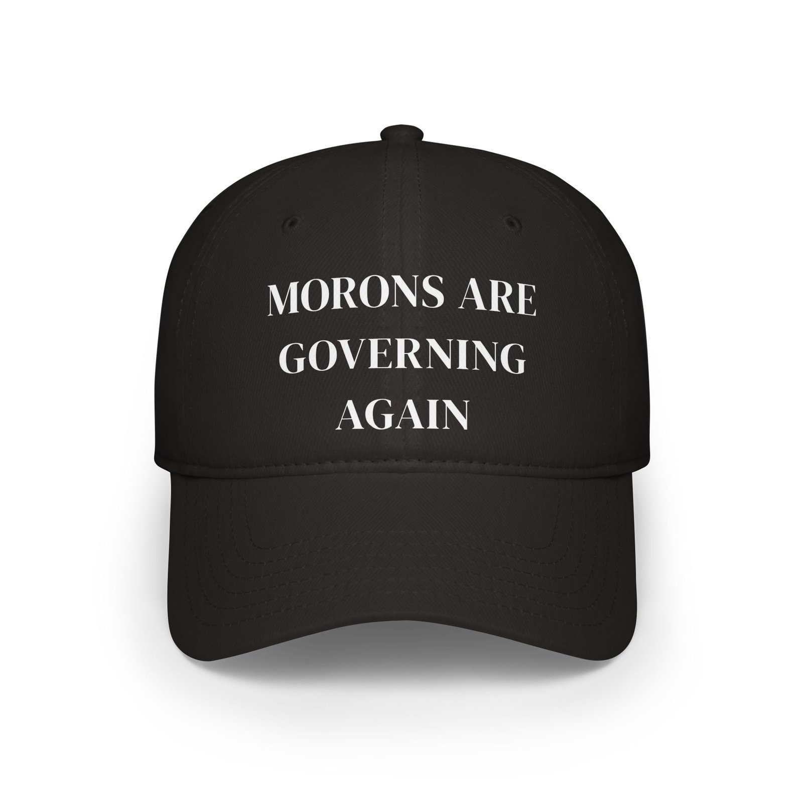 Morons Are Governing Again  Bold Political Satire Cap - Image 7