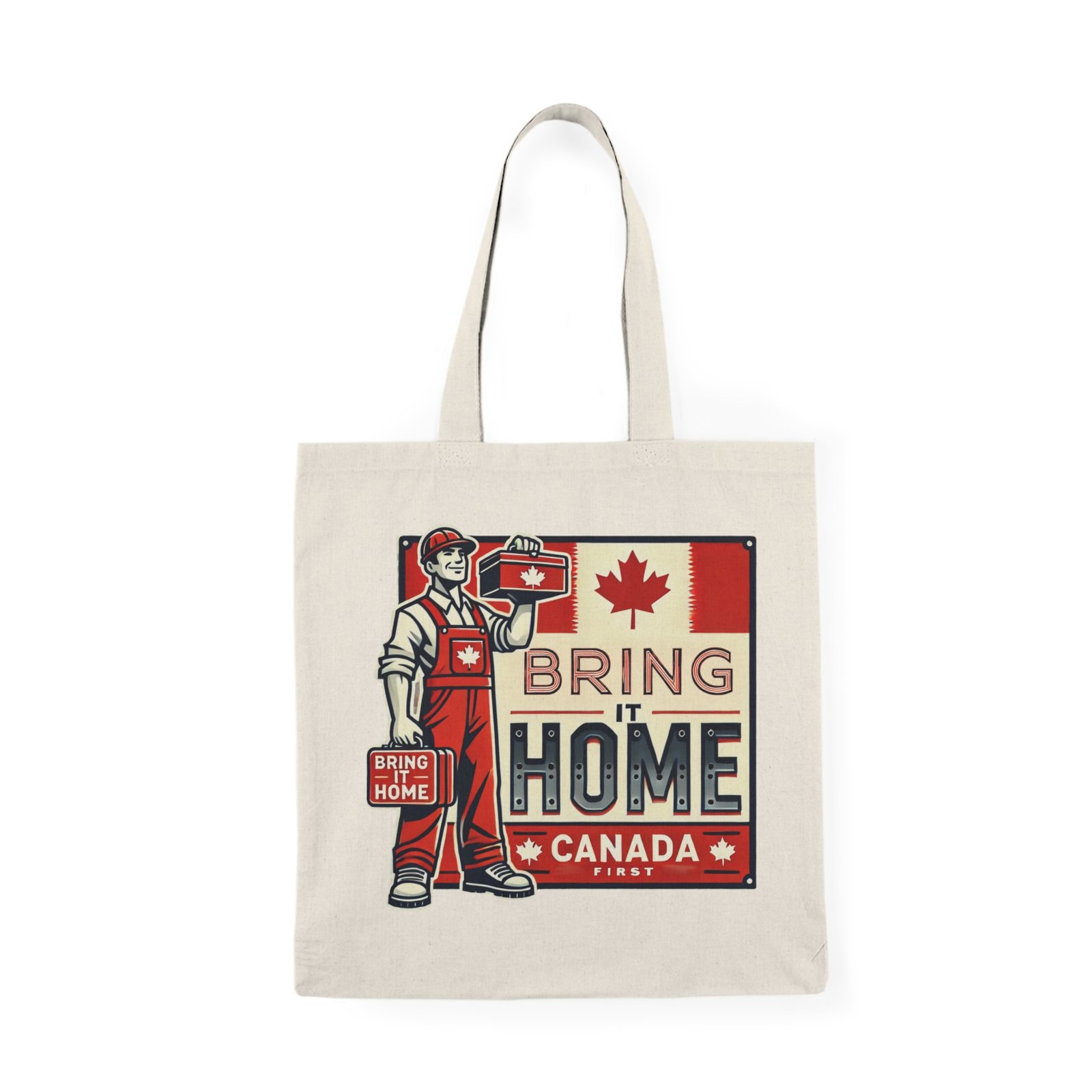 π¨π¦ Bring It Home Tote Bag β Support Canada First! ποΈ