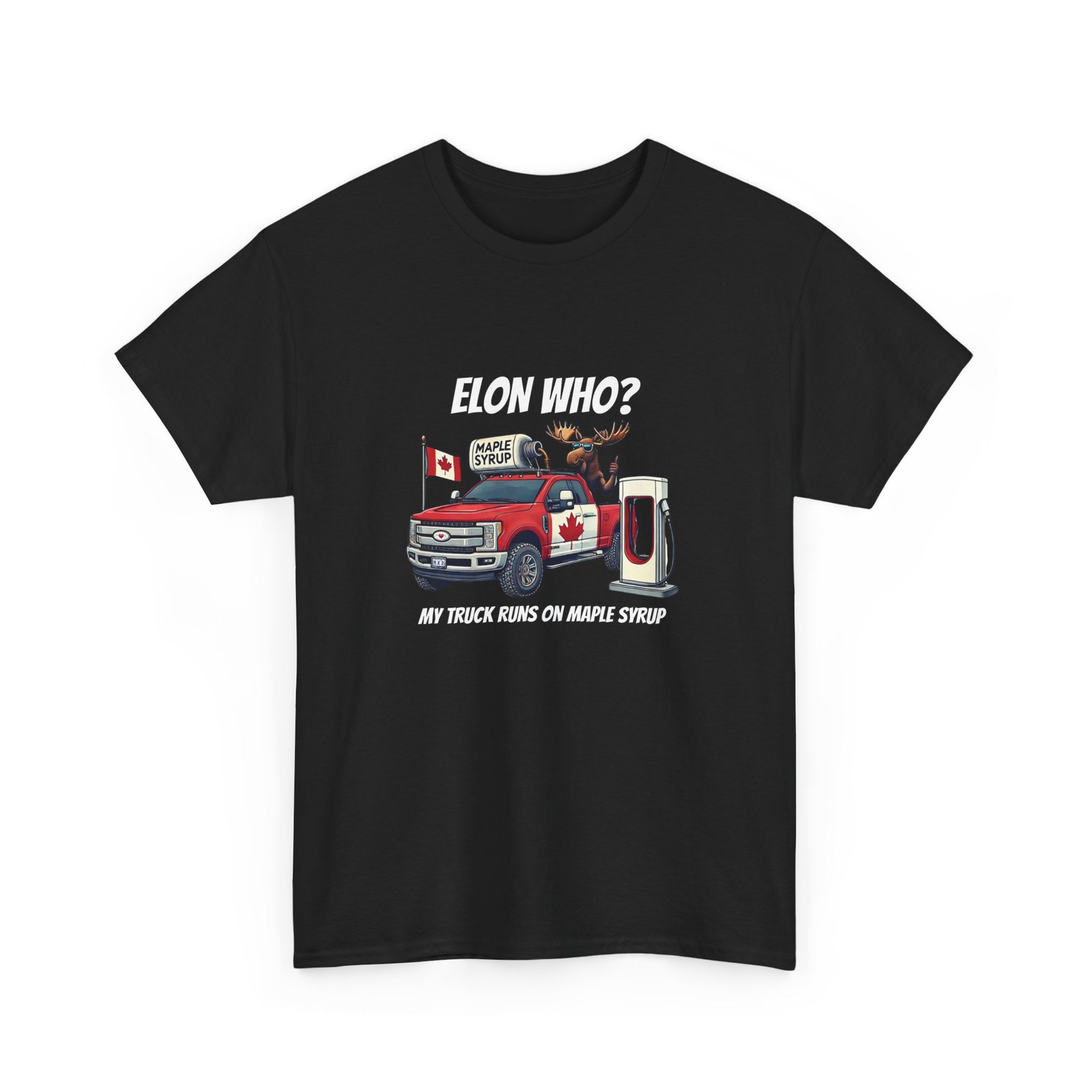 Elon Who? Funny Canadian Maple Syrup Truck Tee, Gift for Maple Lovers - Image 5