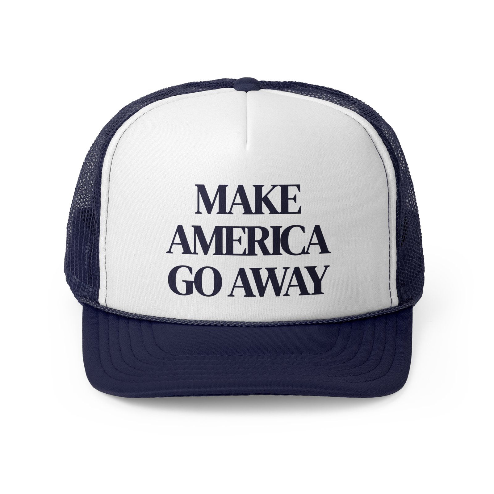 ๐งข Make America Go Away โ Bold Statement Trucker Hat - Image 4