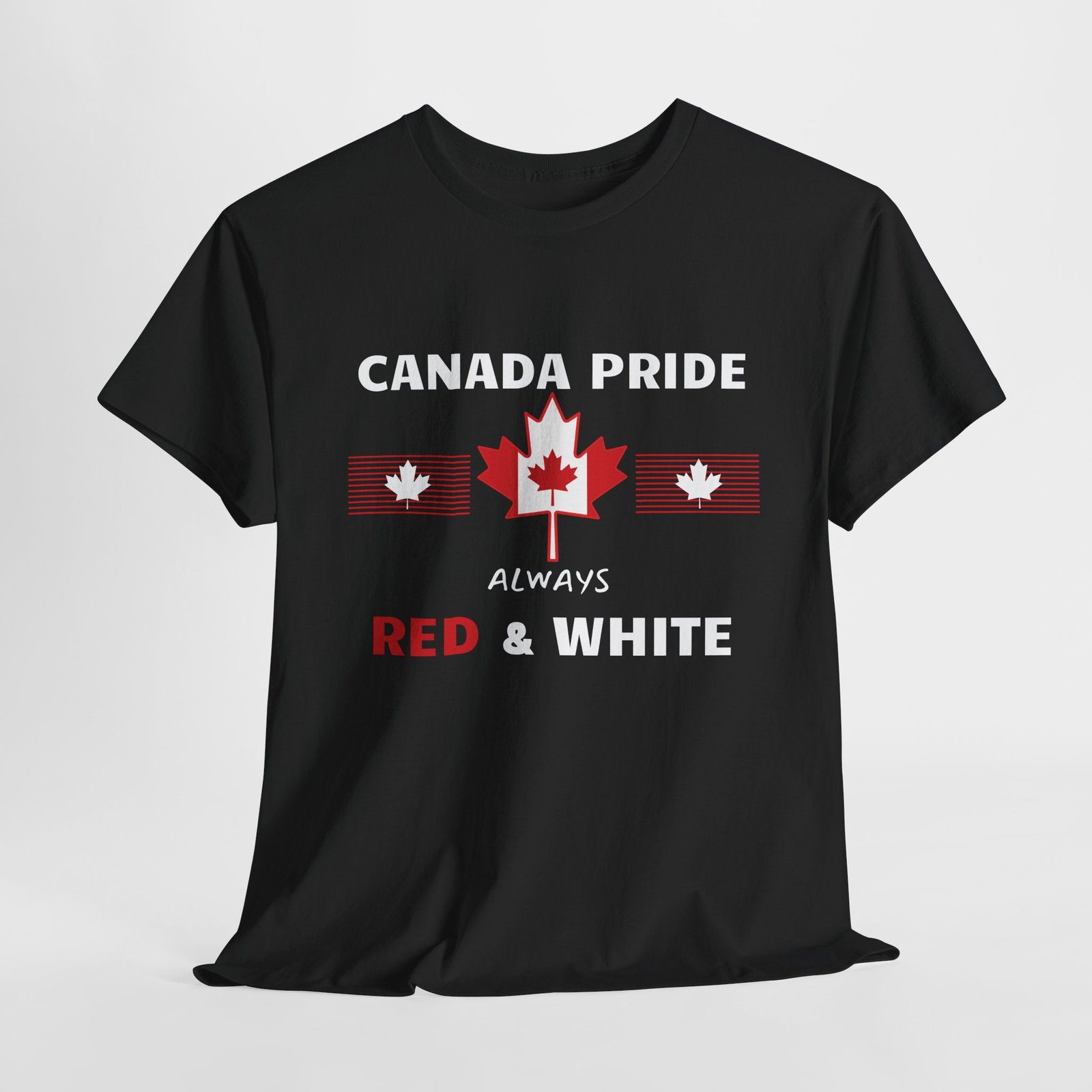๐จ๐ฆ Canada Pride Always Red & White T-Shirt โค๏ธ๐ค | Bold Patriotic Tee with Maple Leaf's ๐