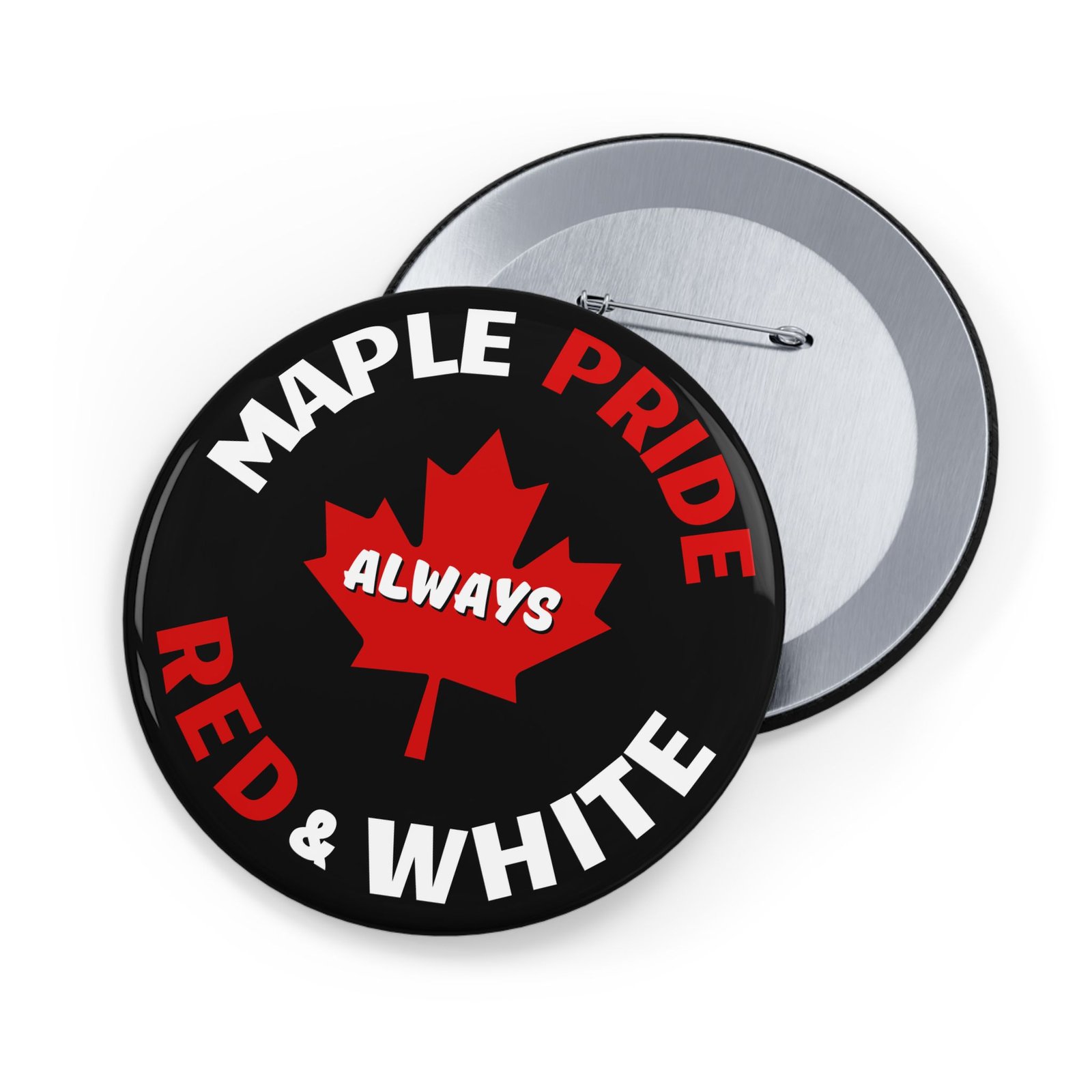 ๐ Maple Pride Always Red & White Pin ๐จ๐ฆ