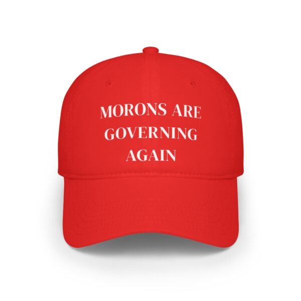 Morons Are Governing Again  Bold Political Satire Cap - Image 4