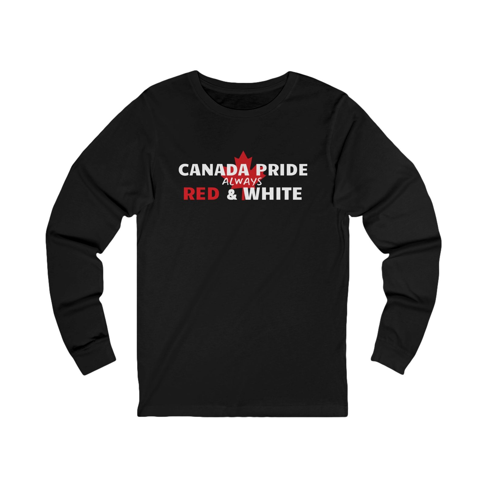π Canada Pride Always Red & White Long Sleeve Tee π¨π¦