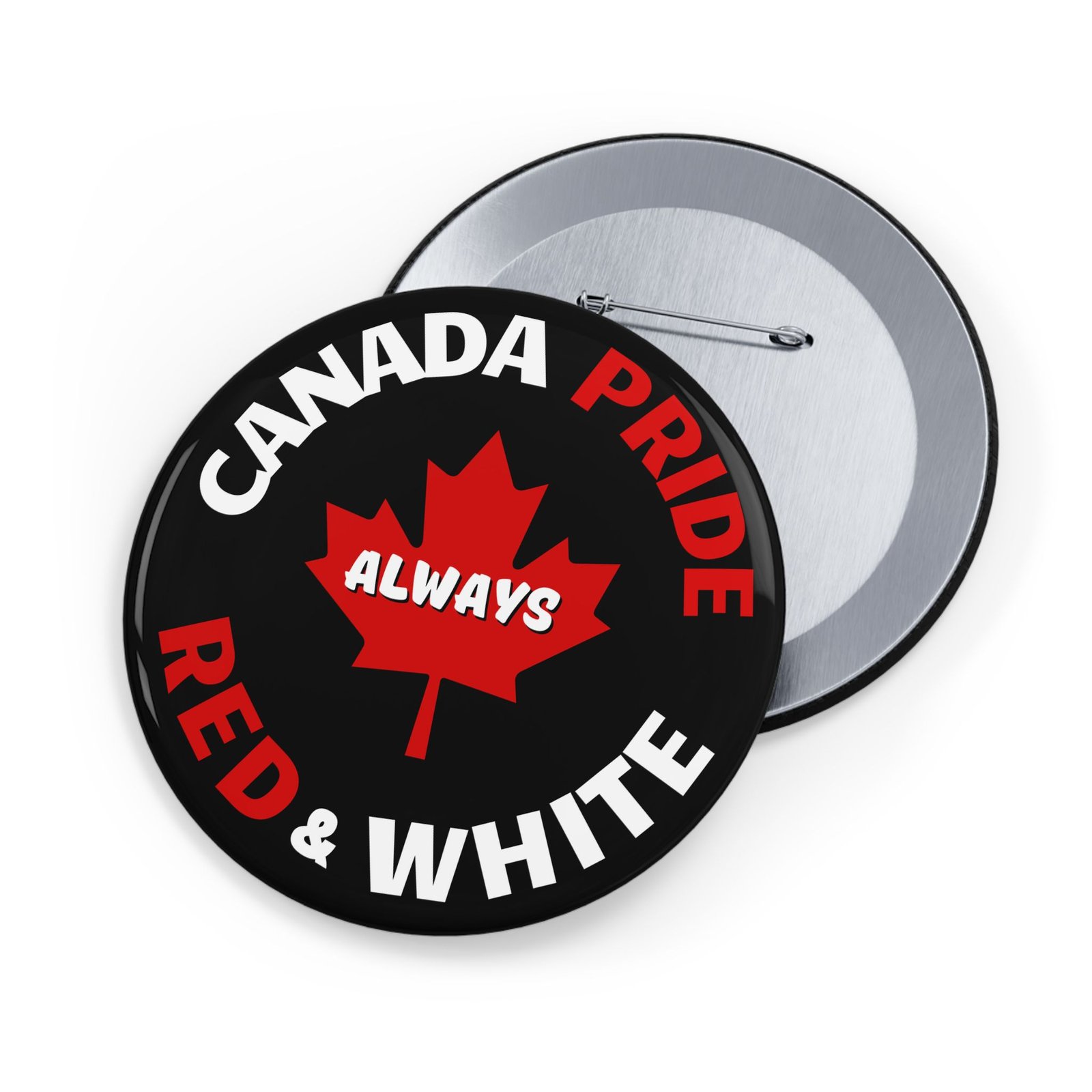 π Canada Pride Always Red & White Pin π¨π¦