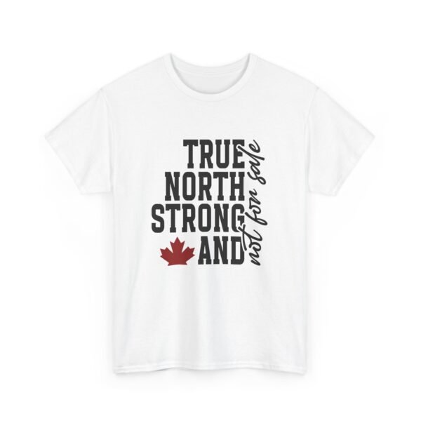 True North Not For Sale - Clean Protest Tee - Image 2