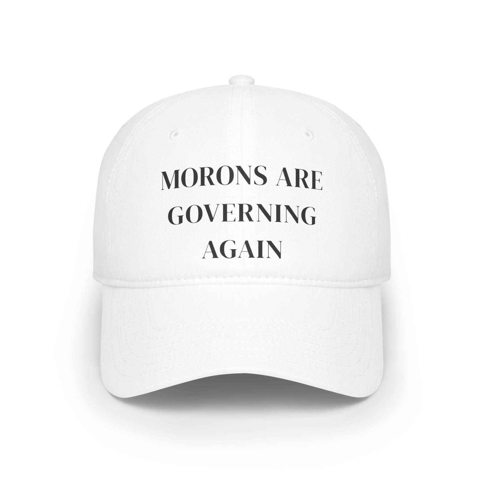 Morons Are Governing Again  Bold Political Satire Cap - Image 10