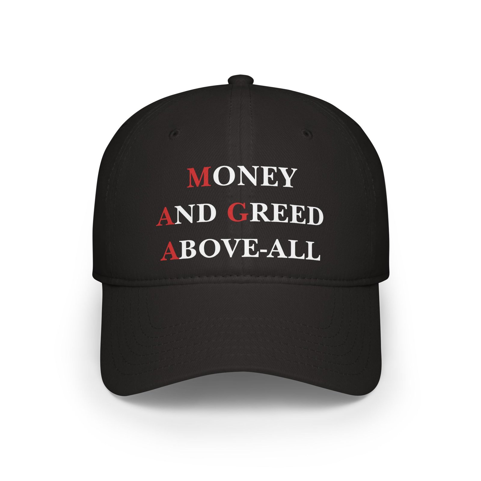 💰 Money and Greed Above All  💸 Official Cap of the Elite – Because Profits Matter More 🏦