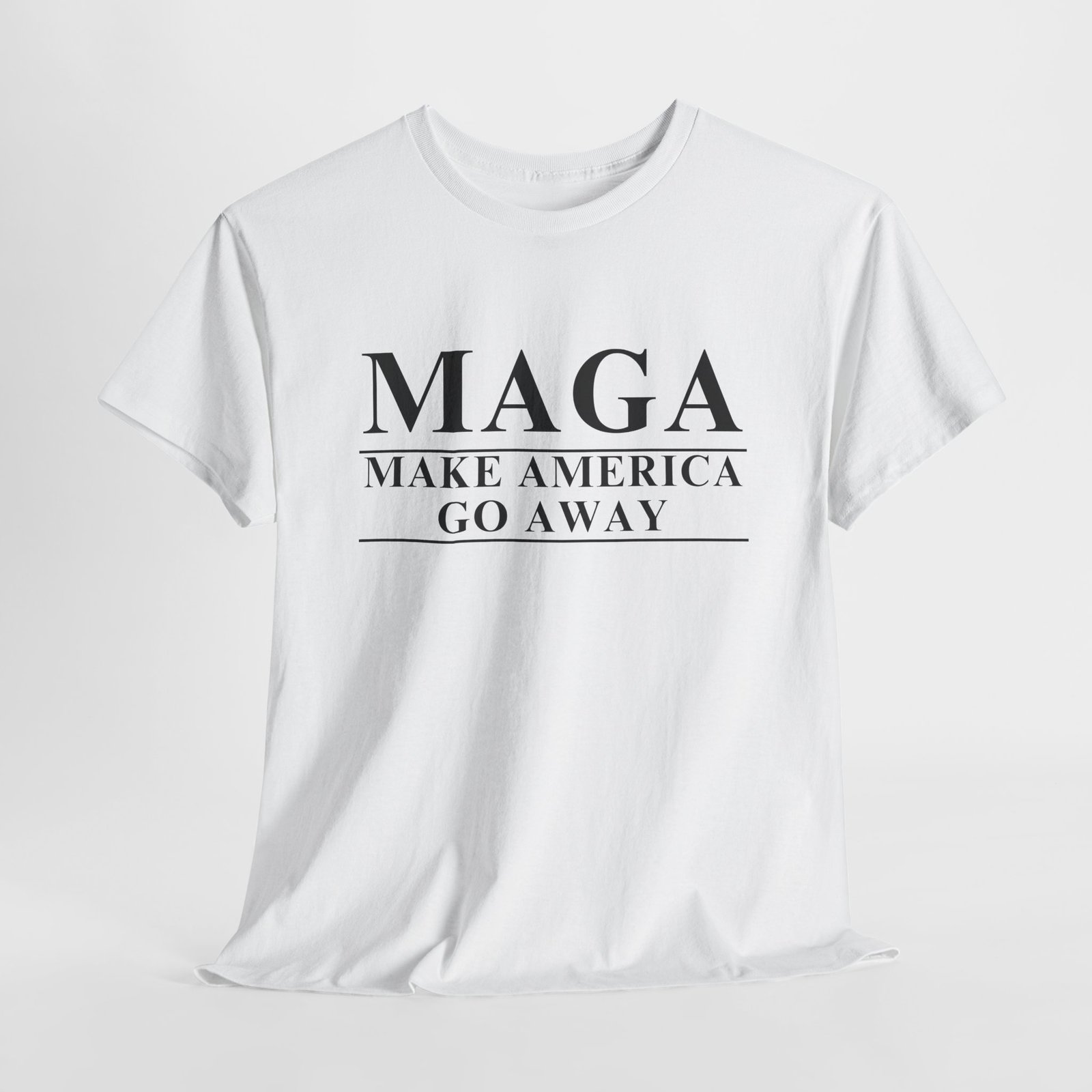 MAGA Parody T-Shirt | Make America Go Away Tee | Political Satire Shirt for Rebels & Free Thinkers - Image 7