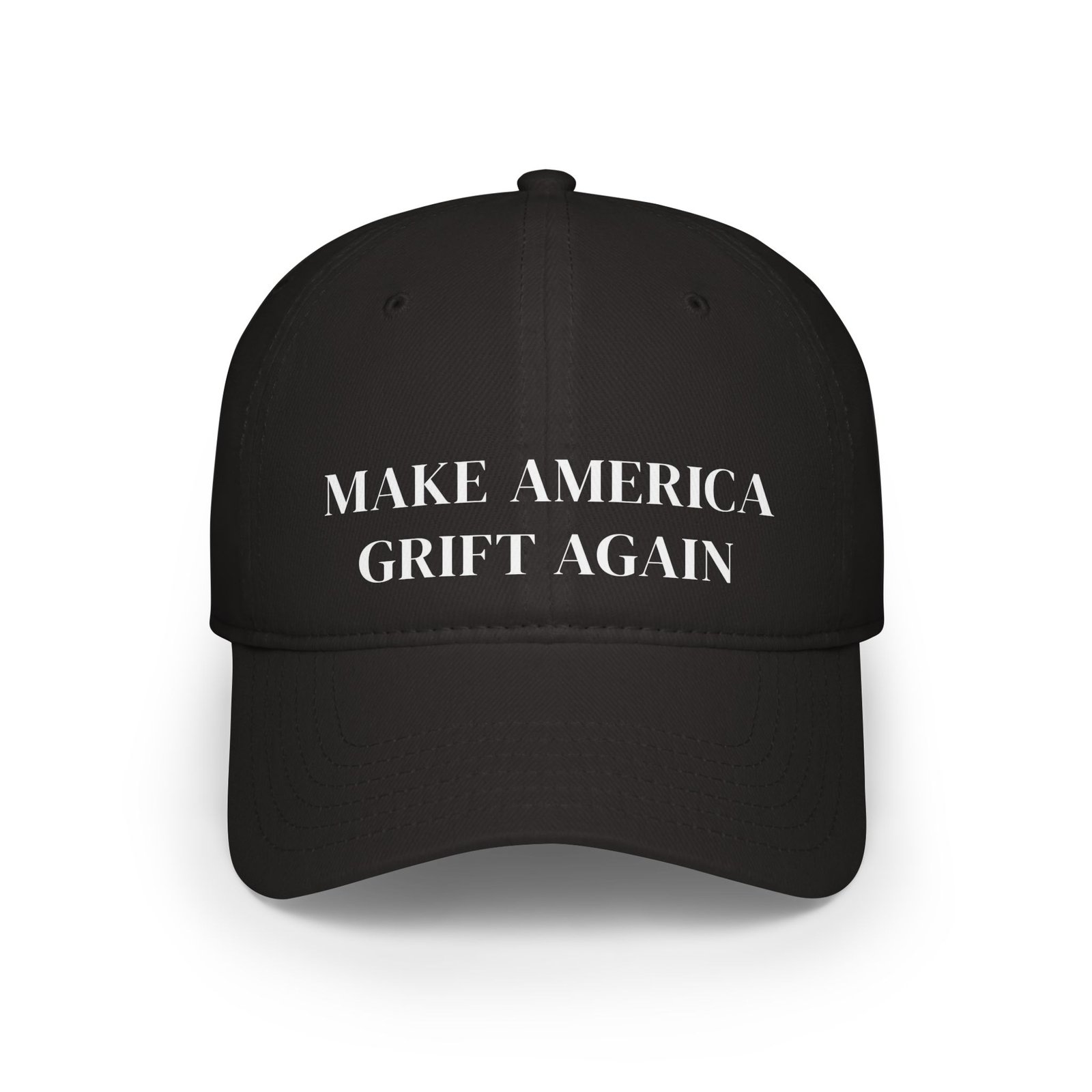 Make America Grift Again Satirical Statement Cap