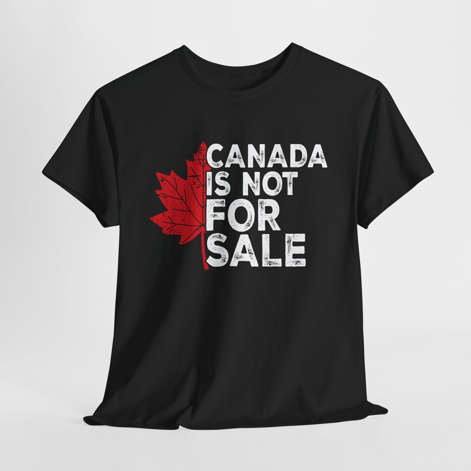 Canada Is Not For Sale - Maple Resistance Tee