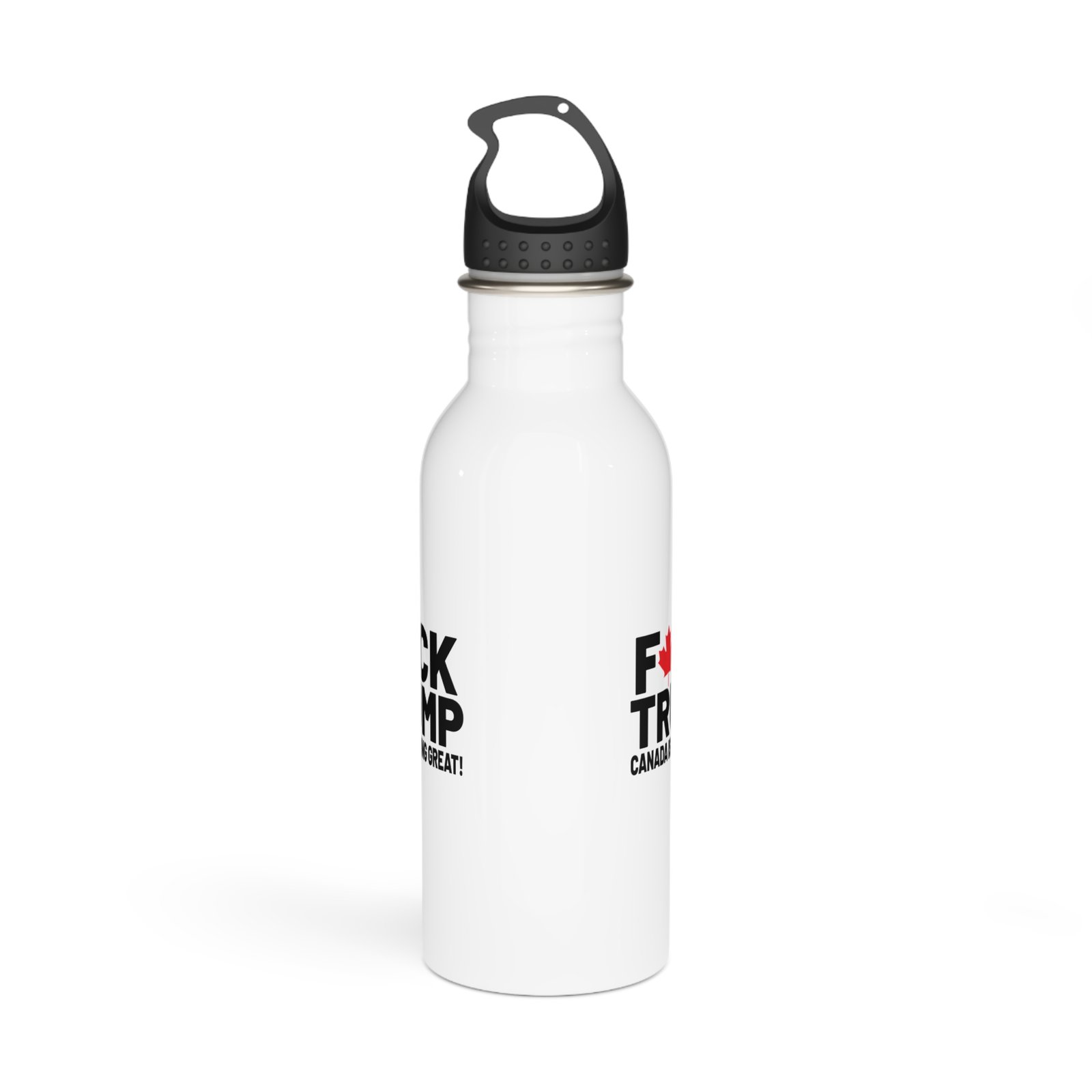 F*ck Trump! Canada Is Doing Great Stainless Steel Water Bottle - Motivational Fitness Bottle - Image 2