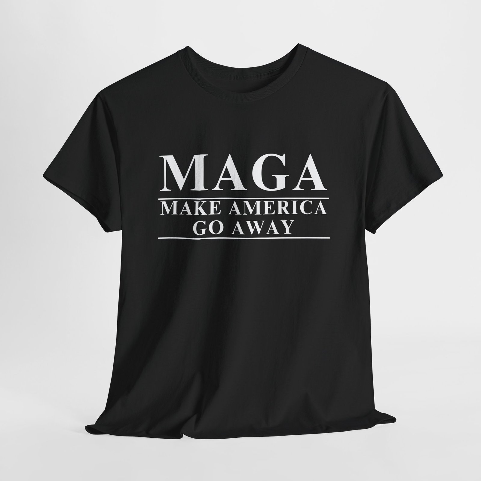 MAGA Parody T-Shirt | Make America Go Away Tee | Political Satire Shirt for Rebels & Free Thinkers - Image 11