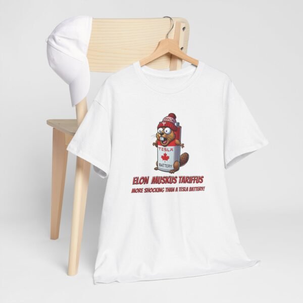 Elon Musk Tariffs Parody T-Shirt. More Shocking Than a Tesla Battery. Funny Canadian Tee - Image 4