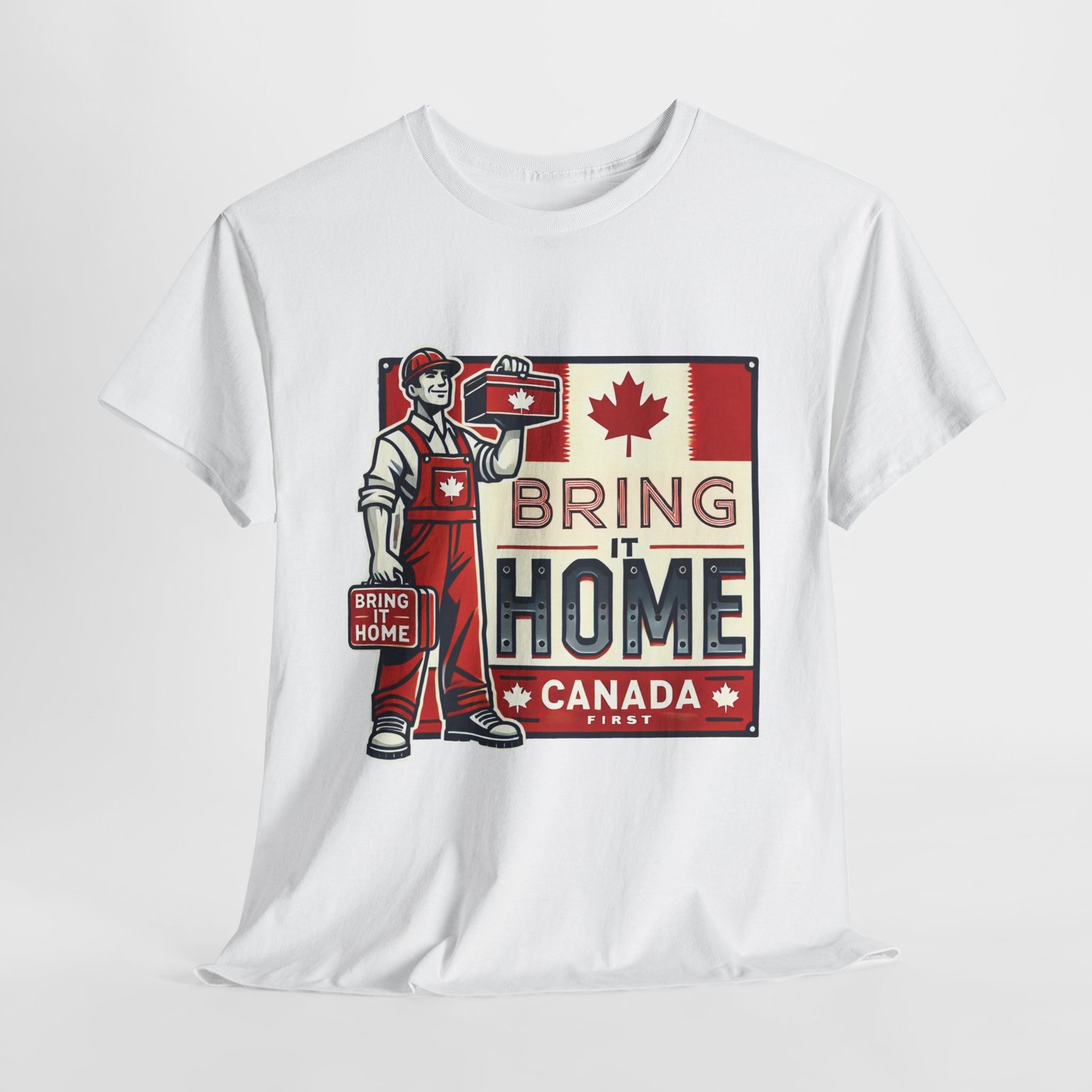 ποΈ Bring It Home β T-Shirt Build a Stronger Canada! π¨π¦ - Image 4