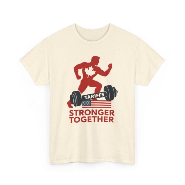 Canada Stands Strong – United Against Tariffs Tee - Image 9