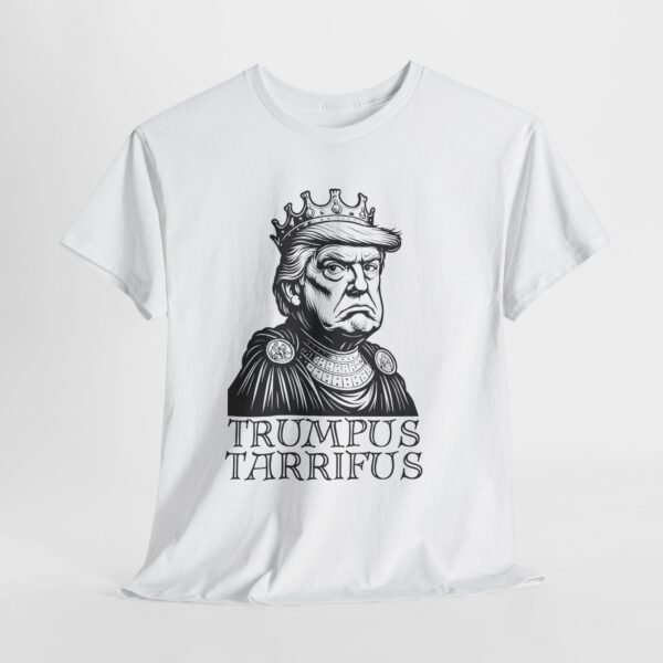 Trumpus Tariffus  T-Shirt - Medieval Power Meets Modern Politics - Image 3